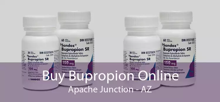 Buy Bupropion Online Apache Junction - AZ