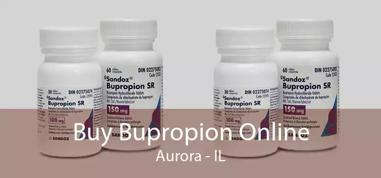 Buy Bupropion Online Aurora - IL