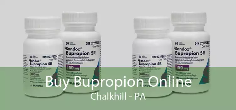 Buy Bupropion Online Chalkhill - PA